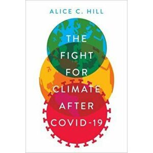The Fight for Climate after COVID-19, Hardback - *** imagine
