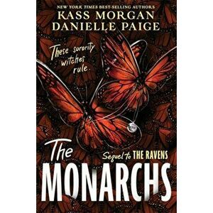 The Monarchs, Hardback - Kass Morgan imagine