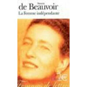 Femme Independante, Paperback - Simone Beauvoir imagine