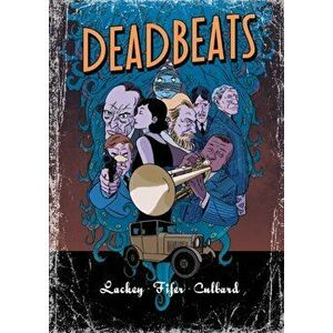 Deadbeats, Paperback - Chad Fifer imagine