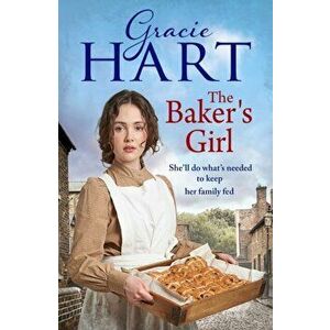 The Baker's Girl, Hardback - Gracie Hart imagine