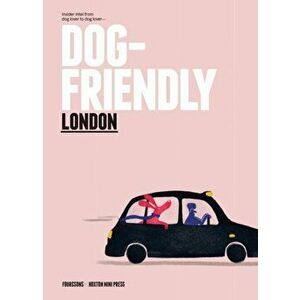 Dog-friendly London, Hardback - Four & Sons imagine
