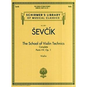 The School of Violin Technics Complete, Op. 1 - *** imagine