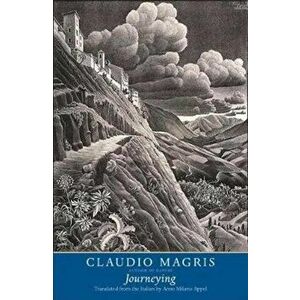 Journeying, Hardback - Claudio Magris imagine
