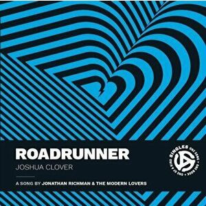 Roadrunner, Paperback - Joshua Clover imagine