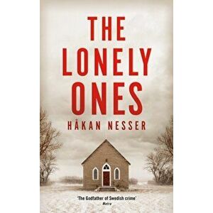 The Lonely Ones, Hardback - Hakan Nesser imagine