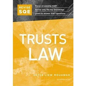Revise SQE Trusts Law. SQE1 Revision Guide, New ed, Paperback - Joyce Liew Mouawad imagine
