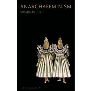 Anarchafeminism, Paperback - *** imagine