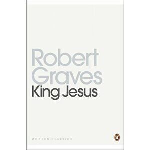 King Jesus, Paperback - Robert Graves imagine