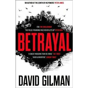 Betrayal, Hardback - David Gilman imagine