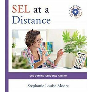 SEL at a Distance. Supporting Students Online, Paperback - *** imagine