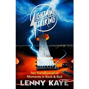 Lightning Striking, Hardback - Lenny Kaye imagine