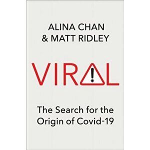 Viral. The Search for the Origin of Covid-19, Hardback - Matt Ridley imagine