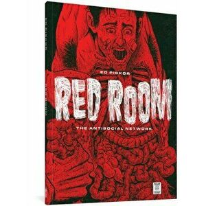 Red Room: The Antisocial Network, Paperback - Ed Piskor imagine