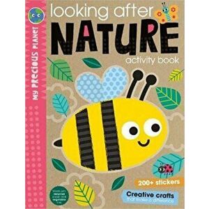 My Precious Planet Looking After Nature Activity Book, Paperback - Make Believe Ideas imagine