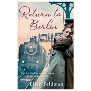 Return to Berlin, Paperback - Ellen Feldman imagine