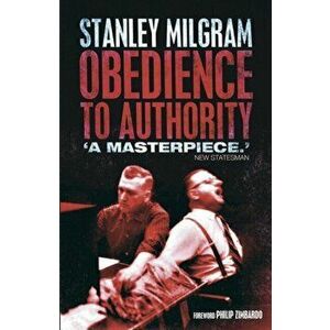 Obedience to Authority. An Experimental View, Paperback - Stanley Milgram imagine