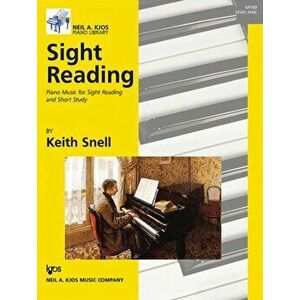 Sight Reading: Piano Music for Sight Reading and Short Study, Level 9, Paperback - Keith Snell imagine