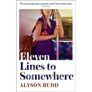 Eleven Lines to Somewhere, Paperback - Alyson Rudd imagine