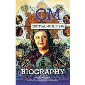 Critical Muslim 40: Biography, Paperback - *** imagine