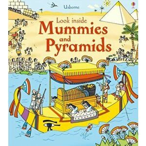 Look Inside Mummies & Pyramids, Board book - Rob Lloyd Jones imagine