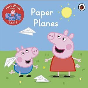 First Words with Peppa Level 1 - Paper Planes, Paperback - Peppa Pig imagine