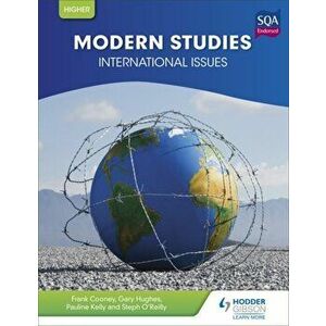 Higher Modern Studies: International Issues, Paperback - Steph O'Reilly imagine