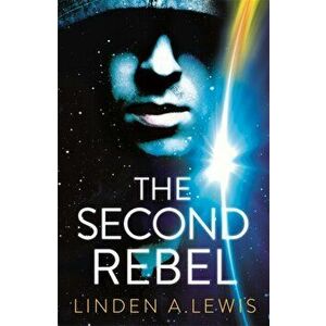 The Second Rebel, Paperback - Linden A. Lewis imagine