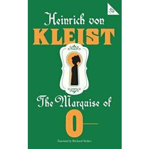 The Marquise of O, Paperback - Heinrich von Kleist imagine