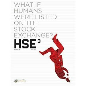 Hse - Human Stock Exchange Vol. 3, Paperback - Xavier Dorison imagine