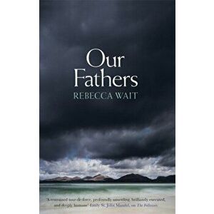 Our Fathers, Paperback - Rebecca Wait imagine