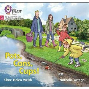 Pots, Cans, Cups!. Phase 2, Paperback - Clare Helen Welsh imagine
