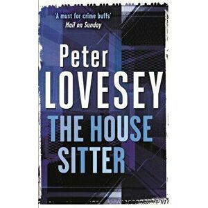 The House Sitter. 8, Paperback - Peter Lovesey imagine
