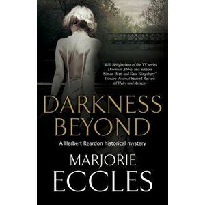 Darkness Beyond. Main, Paperback - Marjorie Eccles imagine