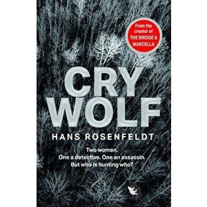 Cry Wolf, Paperback - Hans Rosenfeldt imagine