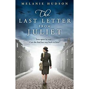 The Last Letter from Juliet, Paperback - Melanie Hudson imagine