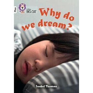 Why Do We Dream?. Band 10+/White Plus, Paperback - Isabel Thomas imagine