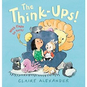 The Think-Ups, Hardback - Claire Alexander imagine
