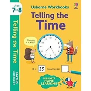 Usborne Workbooks Telling the Time 7-8, Paperback - Holly Bathie imagine