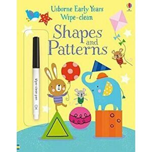 Early Years Wipe-Clean Shapes & Patterns, Paperback - Jessica Greenwell imagine