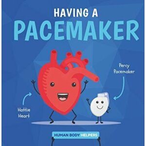 Having a Pacemaker, Hardback - Harriet Brundle imagine