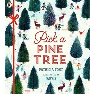 Pick a Pine Tree, Paperback - Patricia Toht imagine