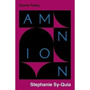 Amnion, Paperback - Stephanie Sy-Quia imagine