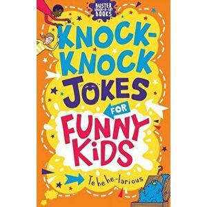 Knock-Knock Jokes for Funny Kids, Paperback - Josephine Southon imagine