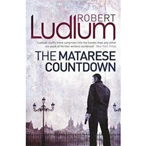 The Matarese Countdown, Paperback - Robert Ludlum imagine