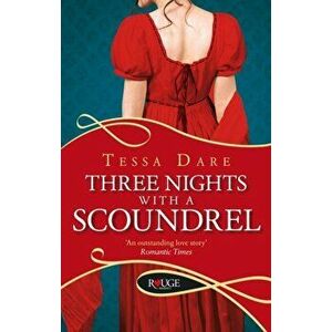 Three Nights With a Scoundrel: A Rouge Regency Romance, Paperback - Tessa Dare imagine