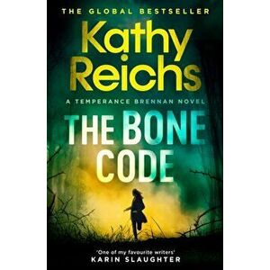 The Bone Code. The Sunday Times Bestseller, Export, Paperback - Kathy Reichs imagine