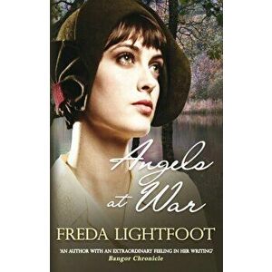 Angels at War. A captivating tale of staying true to one's dreams, Paperback - Freda (Author) Lightfoot imagine