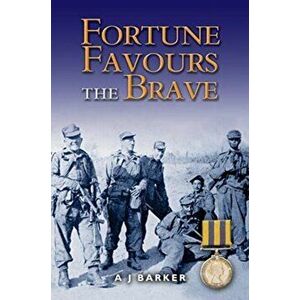 Fortune Favours the Brave: The Battles of the Hook Korea, 1952-1953, Paperback - A J Barker imagine