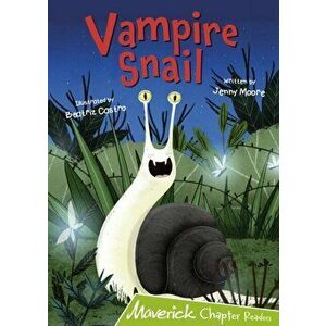 Vampire Snail. (Lime Chapter Readers), Paperback - Jenny Moore imagine